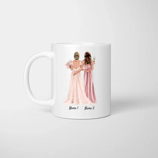 Bride & Maid of Honor - Personalized Mug