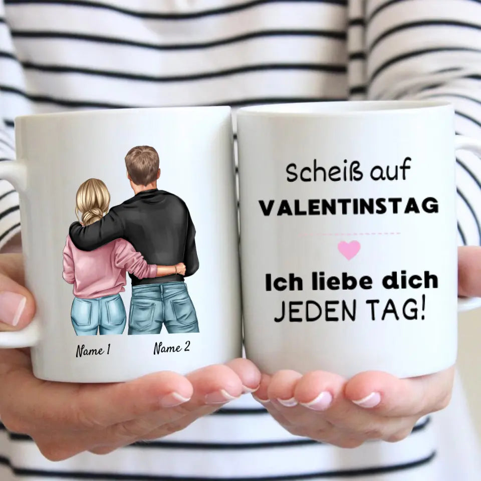 "Ich liebe dich jeden Tag" - Personalisierte Tasse zum Valentinstag