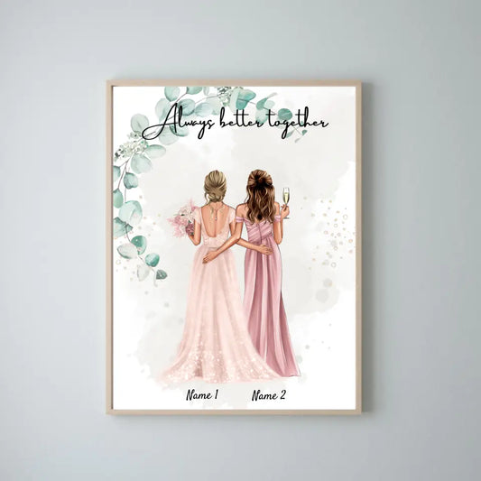 Bride & Maid of Honor - Personalized Poster