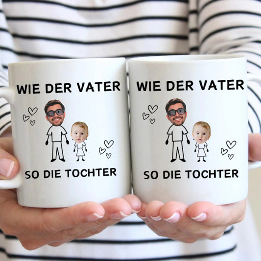 Wie der Vater so die Tochter (Gesicht auf Tasse) - witzige Papa Tochter Foto-Tasse