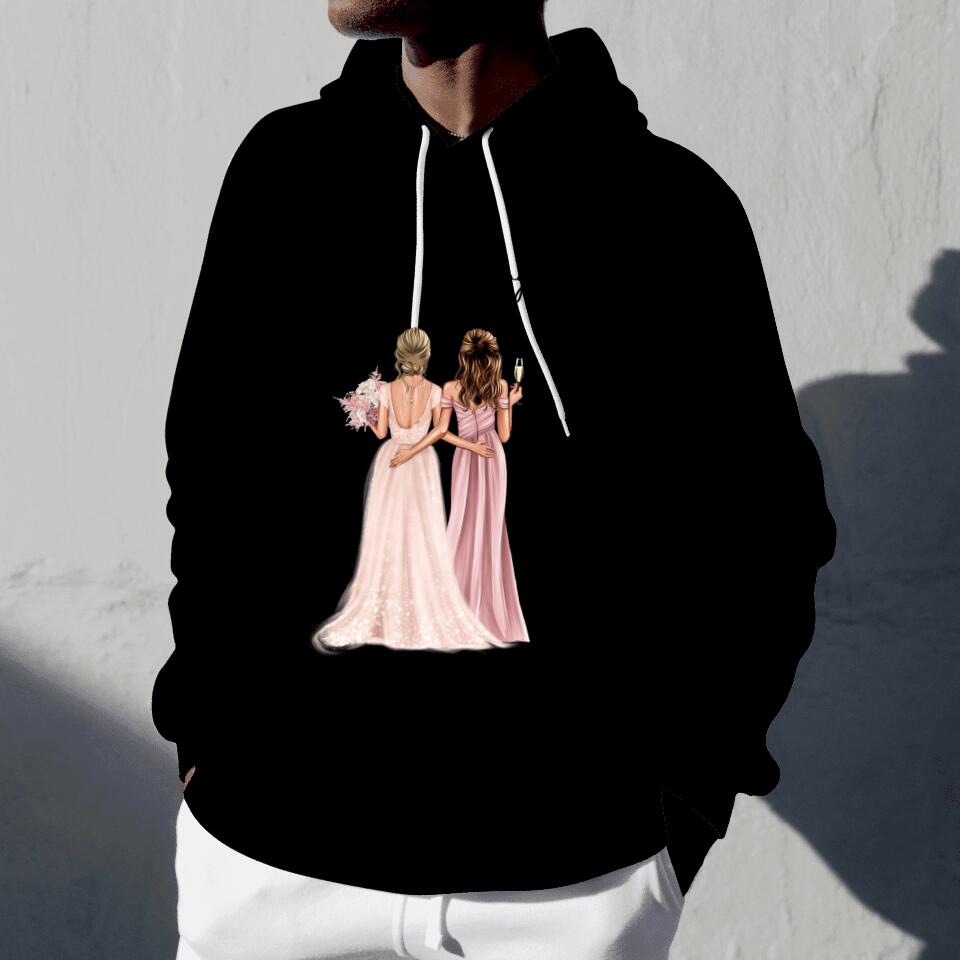Bride with Maid of Honour - Personalised Hoodie Unisex