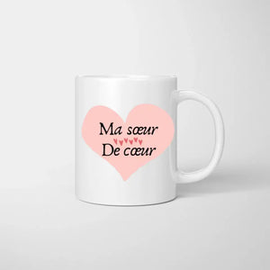 Ma soeur De coeur - Mug personnalisé (2-4 amies)