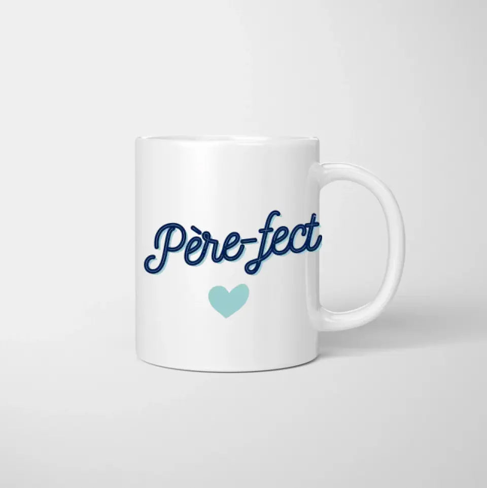 Père-fect - Mug personnalisé (Fête des pères, 1-4 enfants)