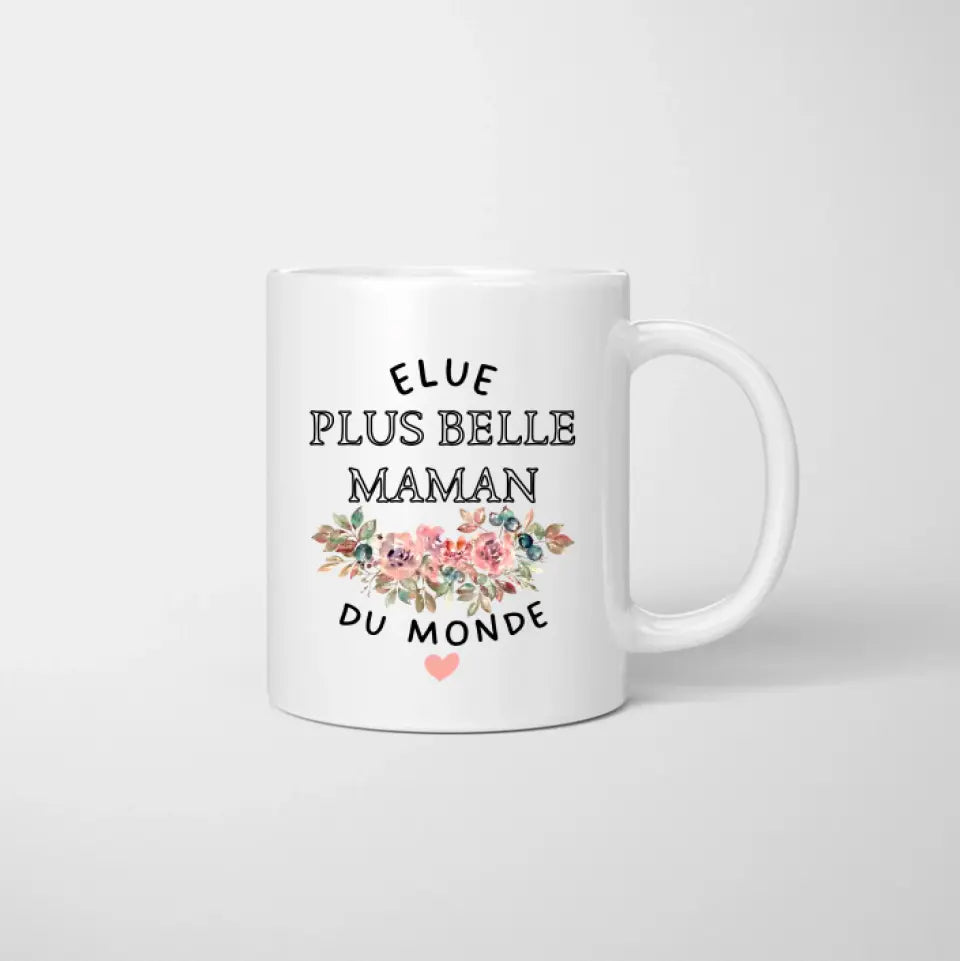 Elue plus belle maman du monde - Mug personnalisé (1-4 enfants)