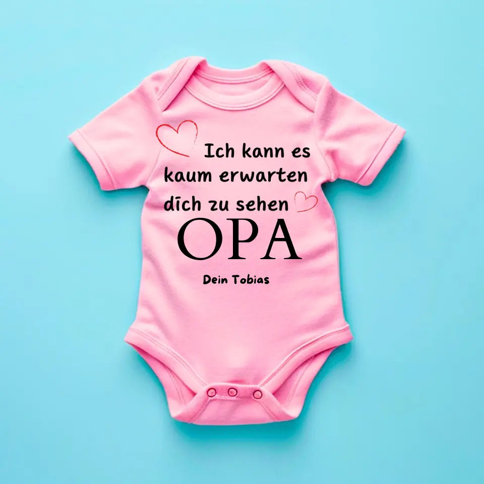 Ich kann es kaum erwarten dich zu sehen OPA - Personalisierter Baby-Onesie/ Strampler, Geburt MAMA, PAPA, OMA, OPA, 100% Bio-Baumwolle Body