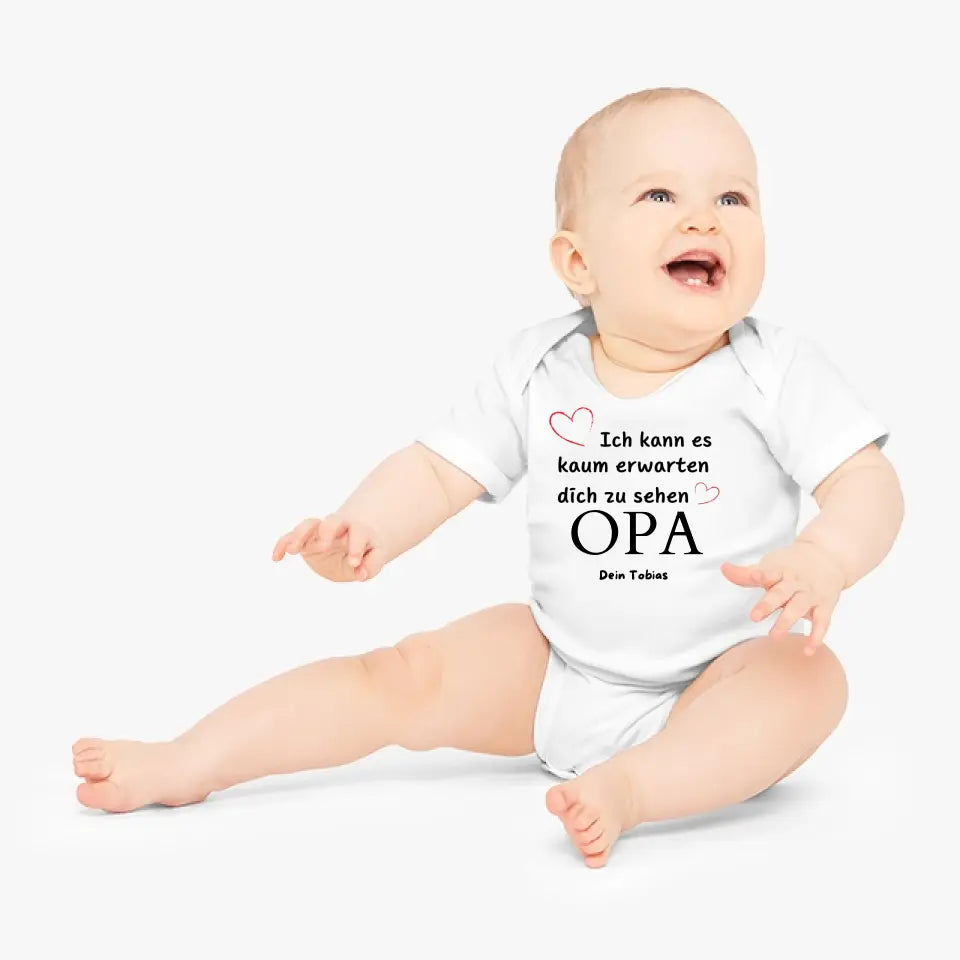 Ich kann es kaum erwarten dich zu sehen OPA - Personalisierter Baby-Onesie/ Strampler, Geburt MAMA, PAPA, OMA, OPA, 100% Bio-Baumwolle Body