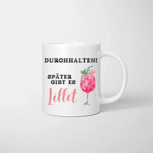 Load image into Gallery viewer, Durchhalten, später gibts Lillet - Personalisierte Tasse Freundinnen/ Kolleginnen (Aperol Spritz, Lillet Wildberry, bis zu 4 Personen)
