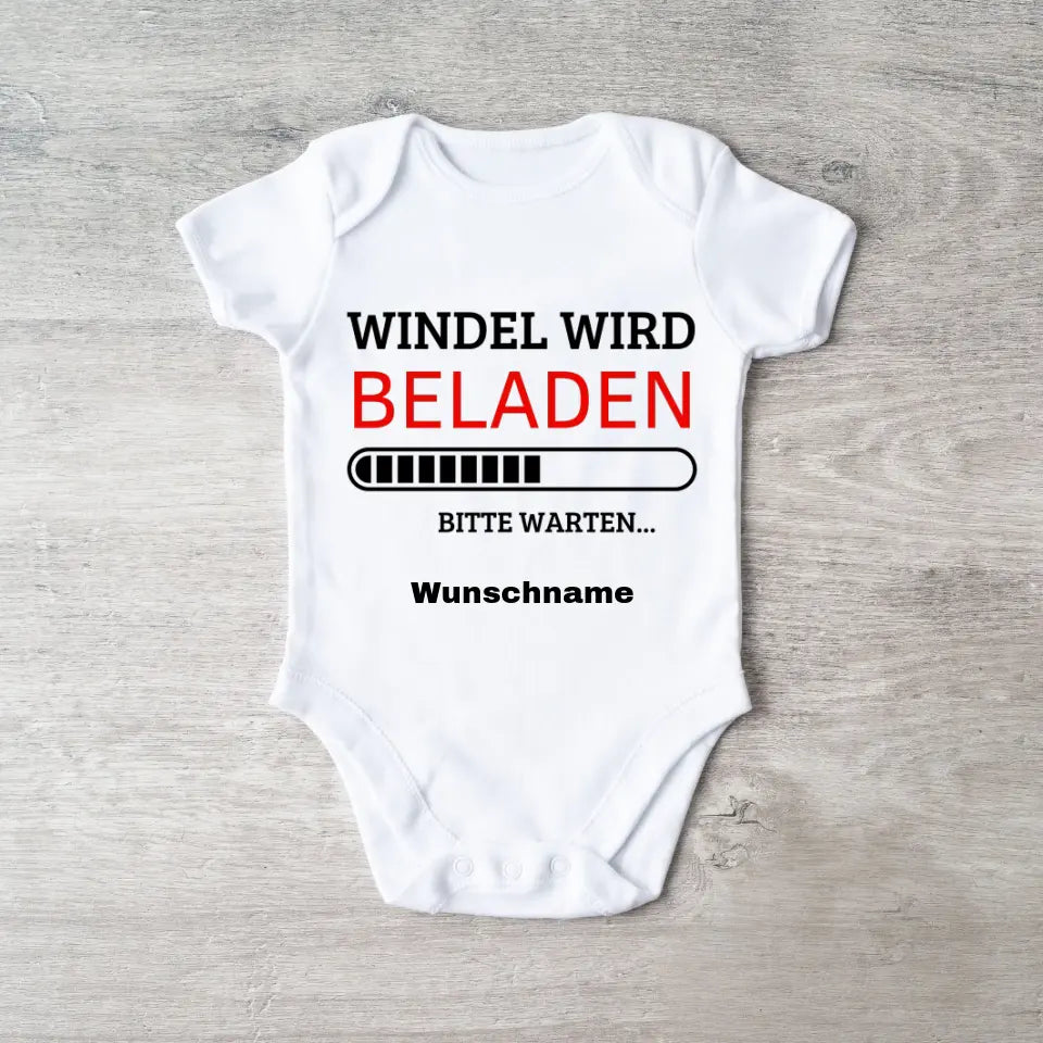 Windel wird beladen - Personalisierter Baby-Onesie/ Strampler, 100% Bio-Baumwolle