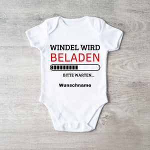 Windel wird beladen - Personalisierter Baby-Onesie/ Strampler, 100% Bio-Baumwolle