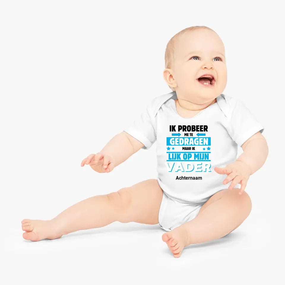 IK PROBEER ME TE GEDRAGEN PAPA - Gepersonaliseerde baby onesie, baby body 100% biologisch katoen