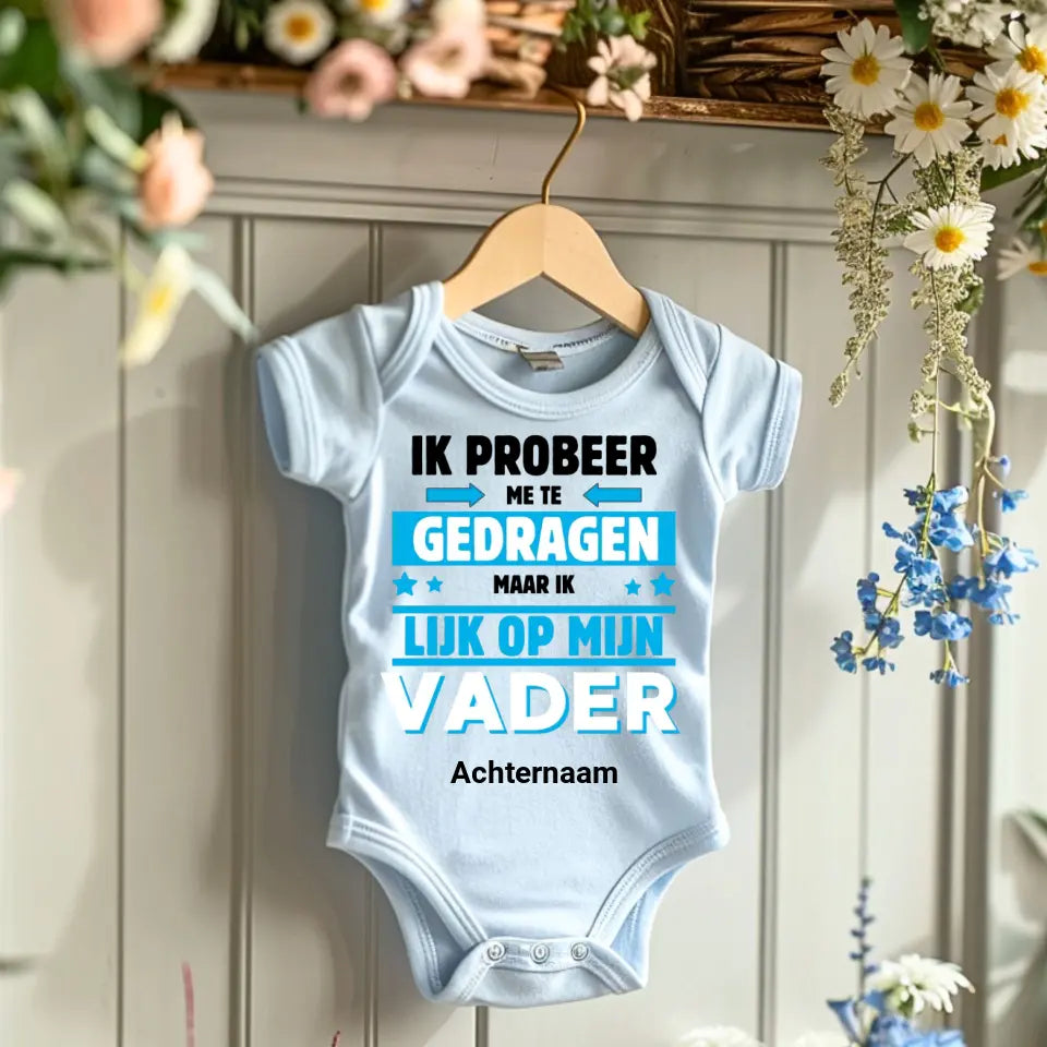 IK PROBEER ME TE GEDRAGEN PAPA - Gepersonaliseerde baby onesie, baby body 100% biologisch katoen