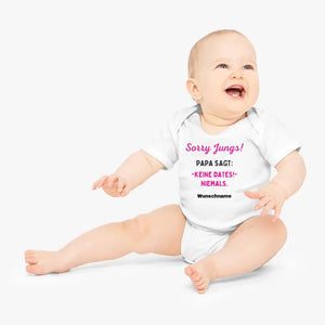 Sorry Jungs, Papa sagt keine Dates - Personalisierter Baby-Onesie/ Strampler, 100% Bio-Baumwolle für Mädchen