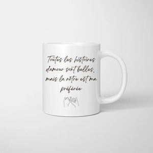 Toutes les histoires d'amour sont belles - Mug personnalisé pour couple, idée cadeau couple