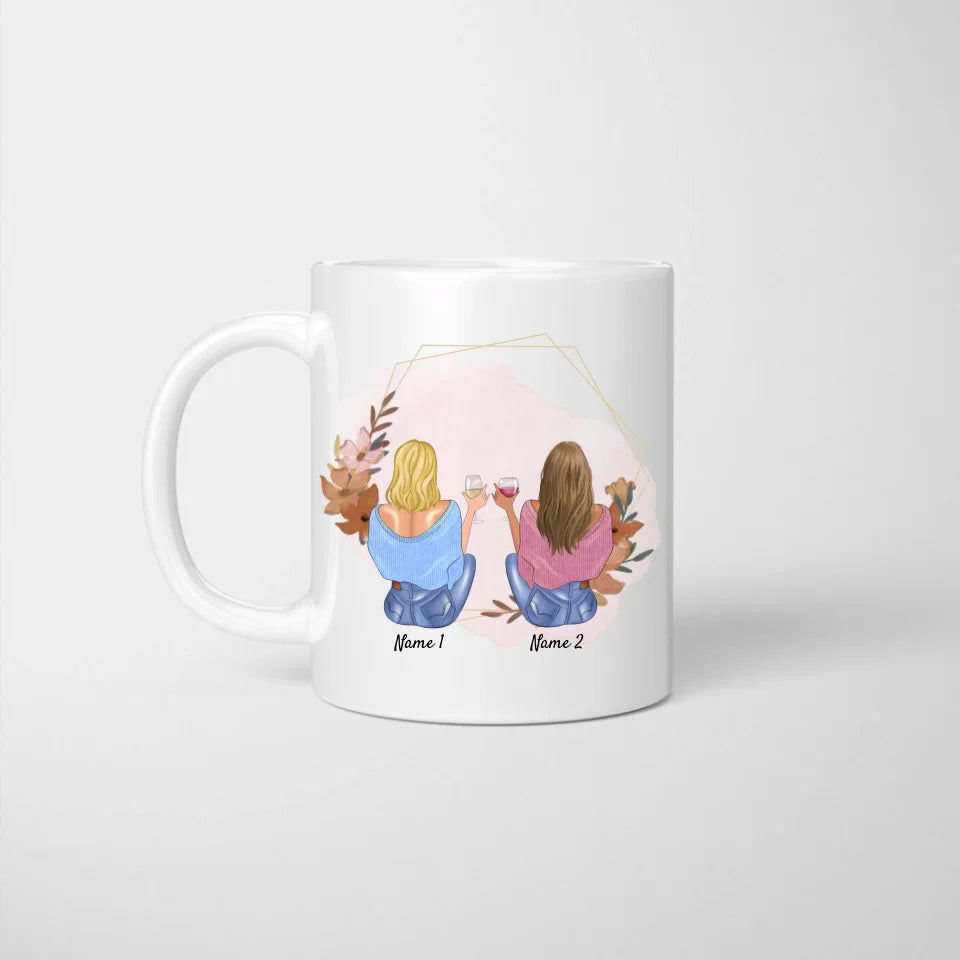 TOUJOURS LÀ l'une pour l'autre, Meilleures amies avec boisson - Mug personnalisé (2-4 amies), cadeau individuel