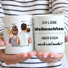 Load image into Gallery viewer, Ich liebe Weihnachten aber euch noch viel mehr! - Personalisierte Tasse für die ganze Familie (1-4 Kinder)
